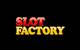 Slot Factory